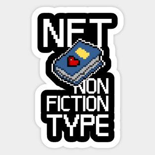 NFT - Non Fiction Type Sticker